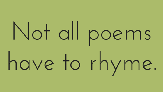 Spread the word: poetry doesn't have to rhyme!