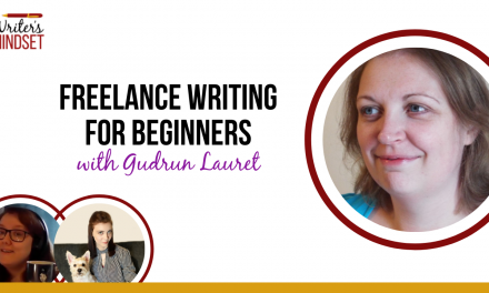 Getting Started Freelance Writing (with Gudrun Lauret)