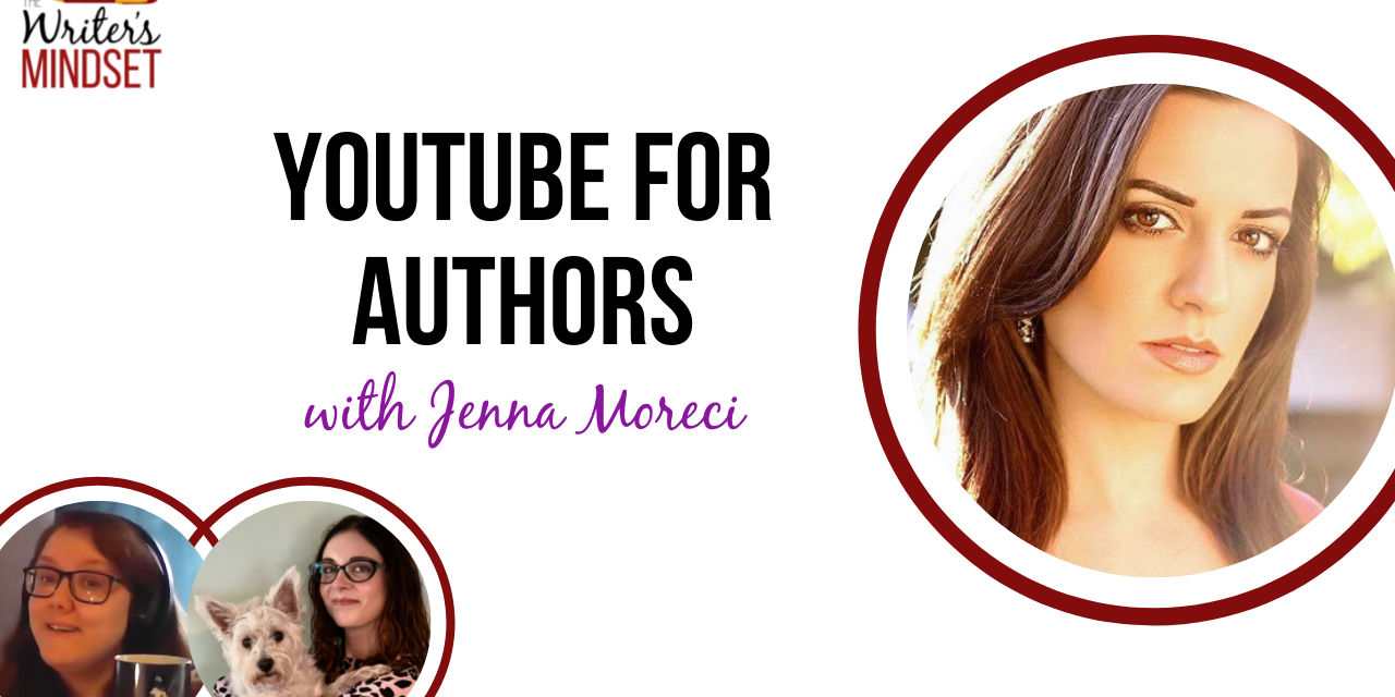 YouTube for Authors (with Jenna Moreci)