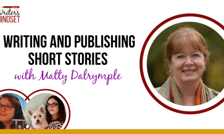 Writing and Publishing Short Stories (with Matty Dalrymple)